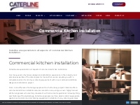 Commercial Kitchen Installation | Caterline Ltd