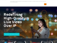 High Quality Live Video Over IP | Ultra-Low Latency | Caton Technology