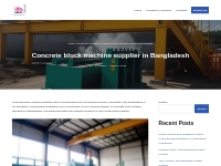 Concrete block machine supplier in Bangladesh - China Bangla Engineers
