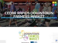 Cedar Rapids Downtown Farmers Market | Economic Alliance