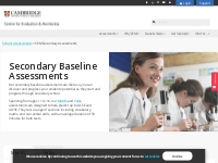 Secondary Baseline Assessments