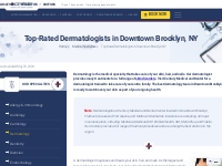 Best Dermatology Specialists in Downtown, Brooklyn, NY