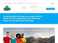 Chantilly Dentistry By Design is an excellent clinic for dental care. 