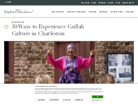 10 Ways to Experience Gullah Culture in Charleston - Explore Charlesto