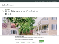 Quiz: Discover Your Charleston Hotel - Explore Charleston Blog