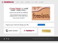 Cheap Delete | Credit repair made easy!   $9.95 per deletion! If we ca
