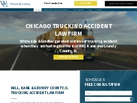       Chicago Trucking Accident Lawyers | Kane, Will County  Trucking 