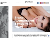 Breast Augmentation Miami - Best Breast Implant Surgery
