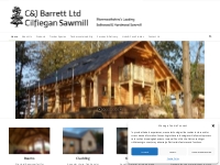C J Barrett | Sawmill Usk | South Wales | Sustainable Timber
