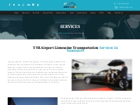 Vancouver Airport Limo, Limousine Transportation   Shuttle Services