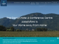Clarion Hotel & Conference Centre | Abbotsford, BC, Canada