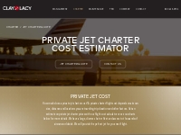 Private Jet Charter Cost Estimator   Rental | Clay Lacy Aviation