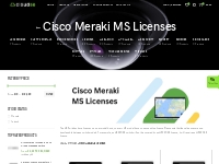 Cisco Meraki MS Licenses Archives - Cisco Meraki Online |