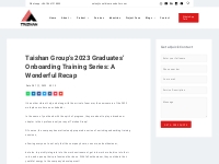 Taishan Group s 2023 Graduates  Onboarding Training Series: A Wonderfu