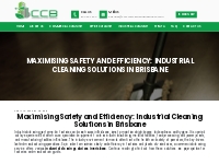 Maximising Safety and Efficiency: Industrial Cleaning Solutions in Bri