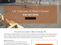 Concrete Foundation  | Stamped Concrete | West Chester, PA