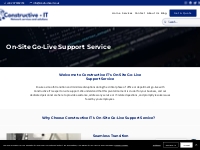 Professional On-Site Go-Live Support | Constructive IT