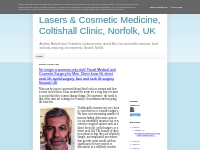 Lasers   Cosmetic Medicine, Coltishall Clinic, Norfolk, UK