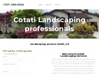 Cotati Landscaping Services | Landscaping Design, Installation, and ma
