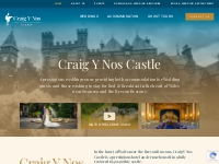 Craig Y Nos Castle - Wedding Venue, Hotel Accommodation   Ghost Tours 