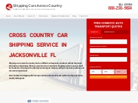 Car Shipping Service Jacksonville, FL | Cross Country Car Shipping