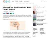 Foundation Wardah Untuk Kulit Sawo Matang  - Cuapmakmak Beauty and Lif