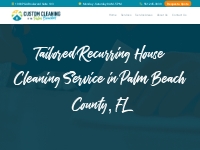 Top Routine House Cleaning Service Near Me in Palm Beach County, FL