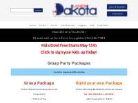 Group Parties - Dakota Bowling
