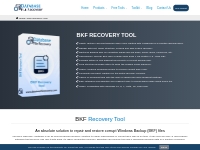 BKF Recovery Tool to Repair and Restore Corrupt Backup Files