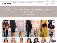 Davroe on the New York fashion Week Runway at FPNYFW - Davroe | Natura