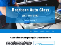 Auto glass | Windshield Replacement   Repair in Dearborn MI