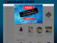 DemocraticStuff.com - Your #1 source for all your democratic merchandi