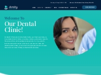 Amity Dental Centre | About Our Dental Clinic