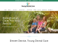 Dentists Everett | Everett Young Dental Care - Dr. Young Park, DDS