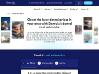 Dental Cost in Our Cost Estimator | Dental Cost Estimator