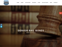 Denver Bail Bonds | 24 Hour Bail Bonds | Local Bondsman Near You