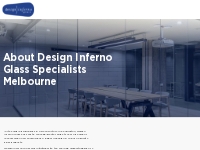 About Us - Glass Manufacturers Melbourne | Design Inferno