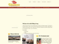 Dhanya Group:-Dhanya Furnitures, Dhanya Auditorium, Dhanya Super Bazar