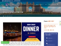 Dhow Cruise Dinner In Dubai | UAE Dhow Cruise Price @120 AED