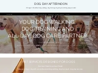 Dog Walking, Dog Training   Dog Daycare - Dog Day Afternoon Chicago
