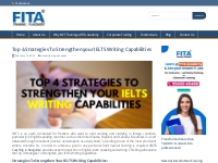 Top 4 Strategies To Strengthen your IELTS Writing Capabilities