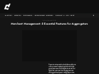 Merchant Management: 5 Essential Features for Aggregators