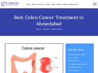 Dr. Avadh Patel - Best Colon Cancer Treatment Doctor In Ahmedabad