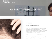 Hair Restoration Using PRP   Treatment   Dr. Dishani Cosmetic Clinic –
