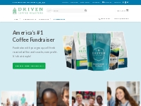 Driven Coffee Fundraising » America s #1 Coffee Fundraiser