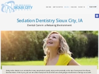 Sedation Dentistry Sioux City IA - Dental Fillings Sioux City IA