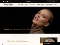 Cheek Implants Surgery San Francisco   Bay Area | Dr. Kimberly Henry