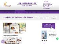 Presbyopia Correction | Dr Natasha Lim