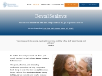 Dental Sealants | Mesa, AZ | Sandstrom Dental Group