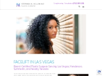 Facelift Las Vegas, NV - Facial Plastic Surgeon - Dr. Miller
